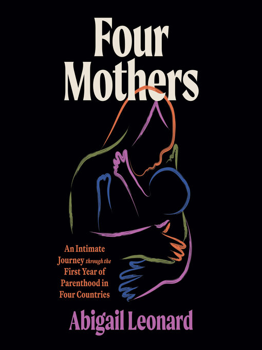 Title details for Four Mothers by Abigail Leonard - Available